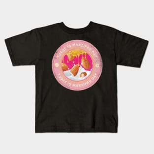 Today is Marzipan Day Kids T-Shirt